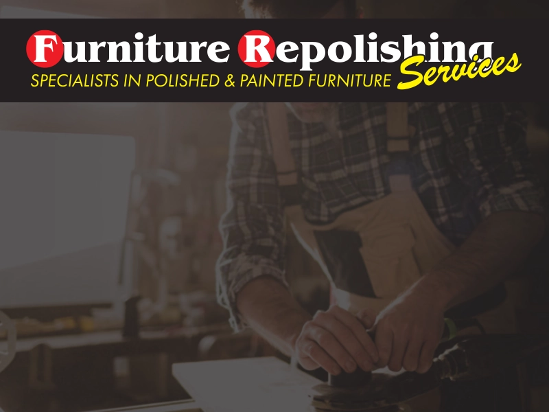 Furniture Repolishing Services
